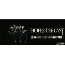 HOPES DIE LAST 05 апреля СанктПетербург Ласточка (2026-04-05) HOPES DIE LAST 05 апреля СанктПетербург Ласточка (2026-04-05)