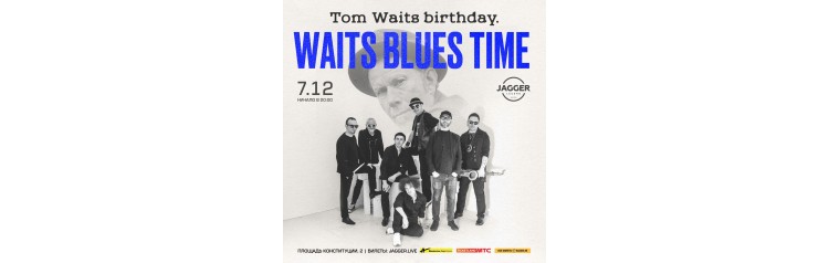 Waits Blues Time (2025-12-07)